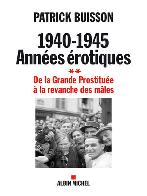 cover image of 1940-1945 Années érotiques--tome 2